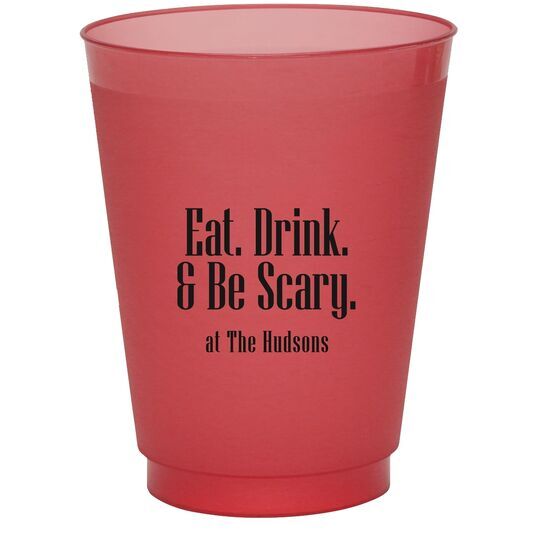 Eat Drink & Be Scary Colored Shatterproof Cups